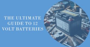 Read more about the article The Ultimate Agm Battery Guide: Everything You Need To Know