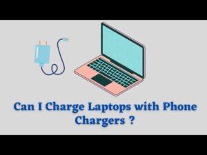 Read more about the article Can You Charge Your Laptop With A Phone Charger?